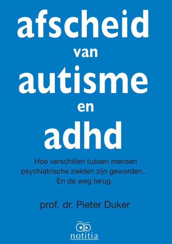 Afscheid van autisme en adhd