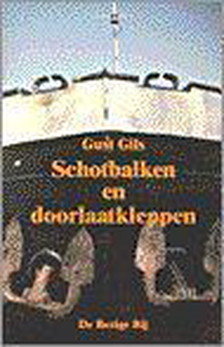 Gust Gils Schotbalken En Doorlaatkleppen