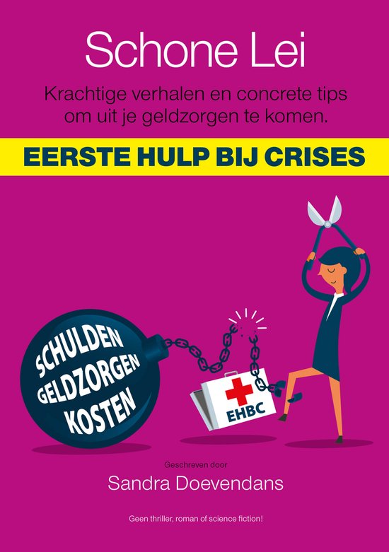 Schone Lei eerste hulp bij crises