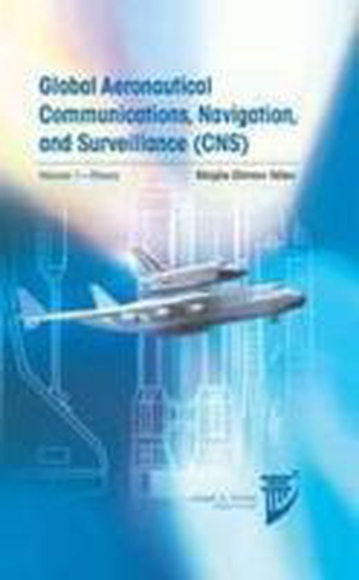 Global Aeronautical Communications, Navigation, and Surveillance - Cns