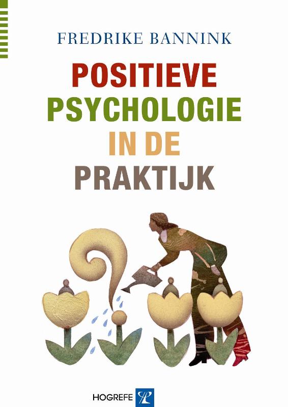 Fredrike Bannink Positieve Psychologie In De Praktijk