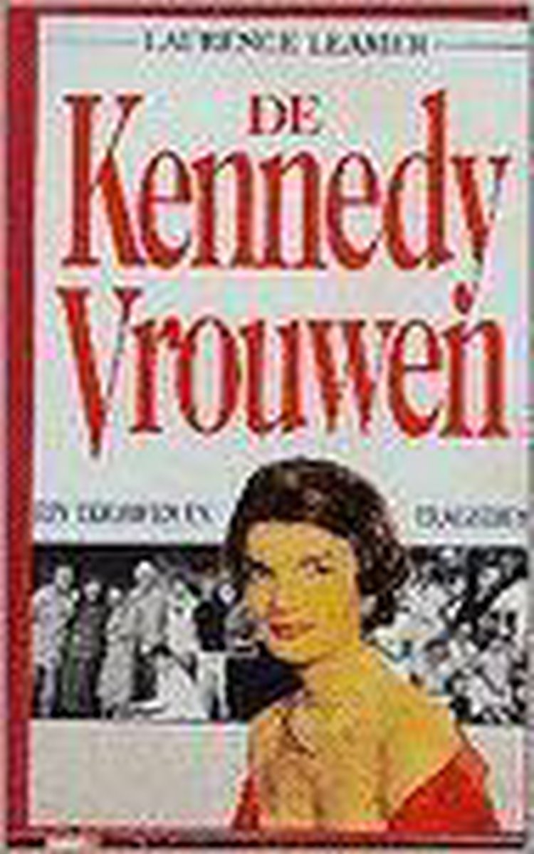 boekenbalie_9789022518762_cover De Kennedy vrouwen