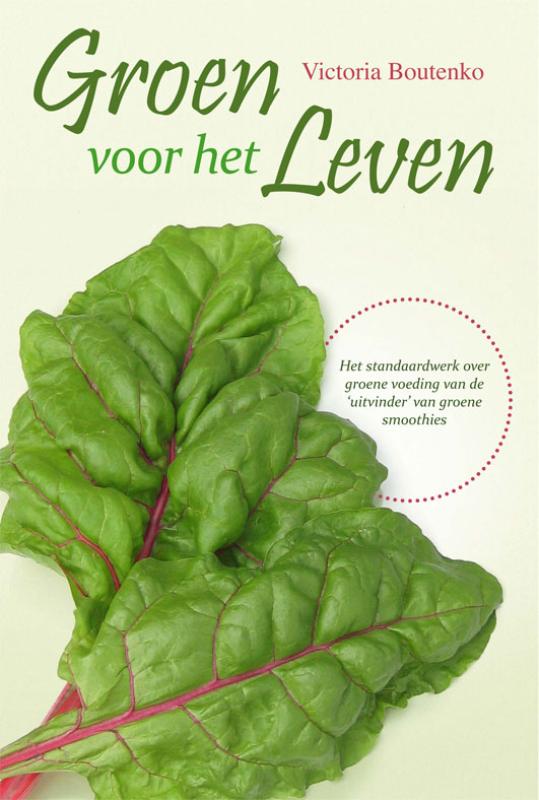 Victoria Boutenko Groen Voor Het Leven