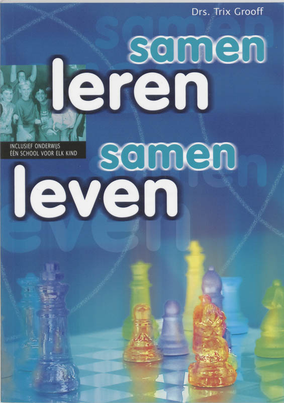 boekenbalie_9789065085337_cover Een zorg voor school en thuis - Samen leren, samen leven
