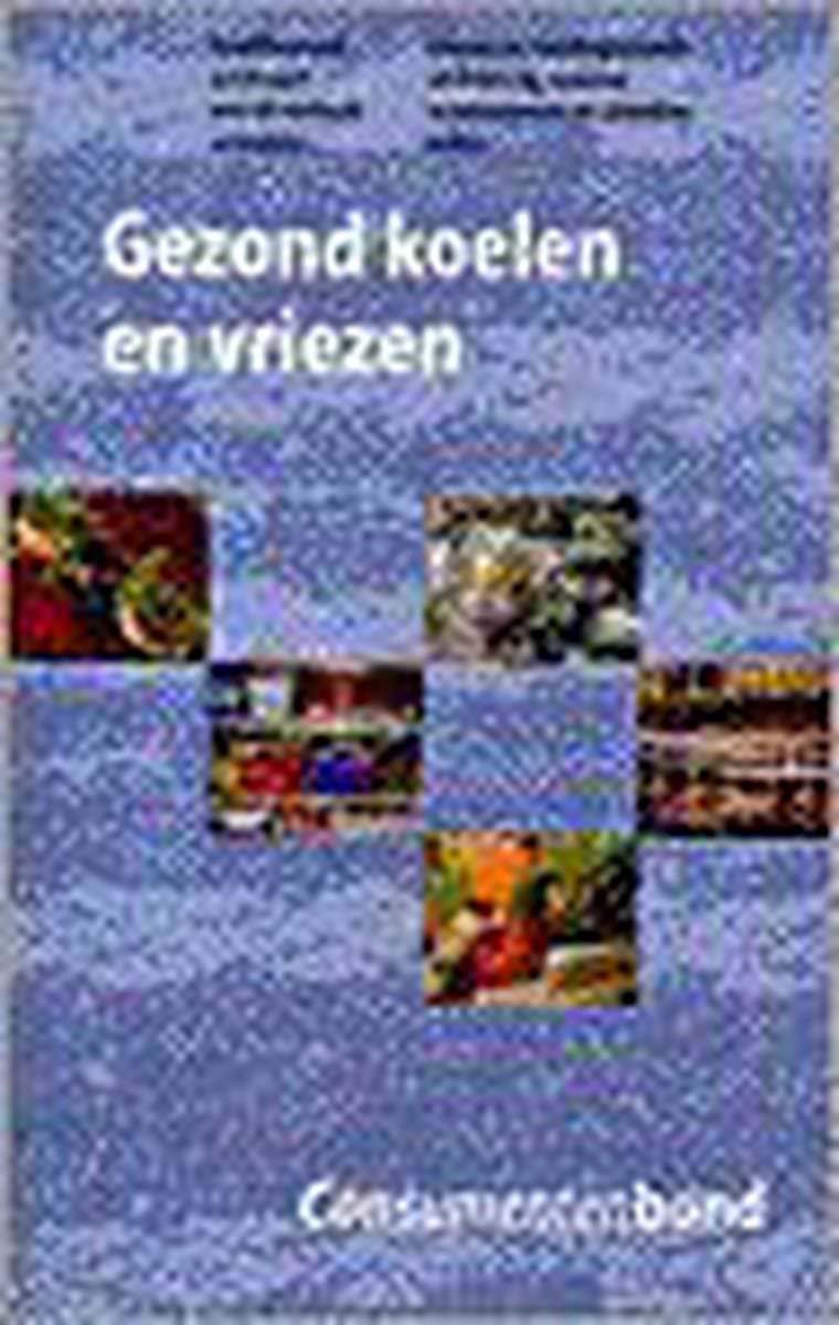 Gezond koelen en vriezen (consum.bond)