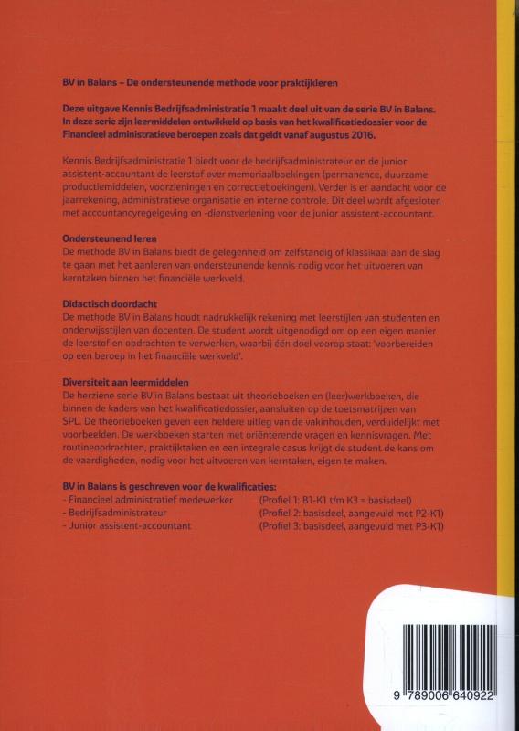Kennis bedrijfsadministratie / 1 niveau 4 / Theorieboek / BV in balans Kennis bedrijfsadministratie / 1 niveau 4 / Theorieboek / BV in balans achterkant