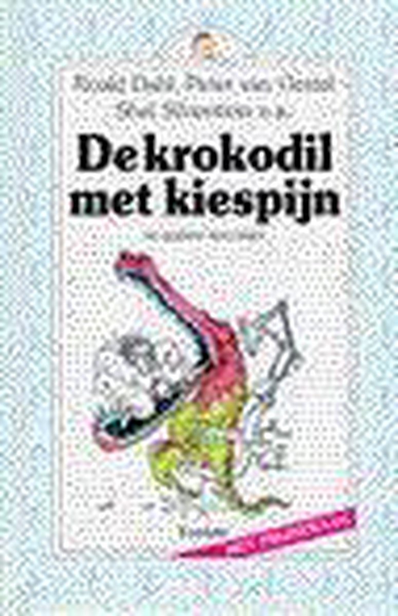 boekenbalie_9789026109201_cover De krokodil met kiespijn en andere sprookjes
