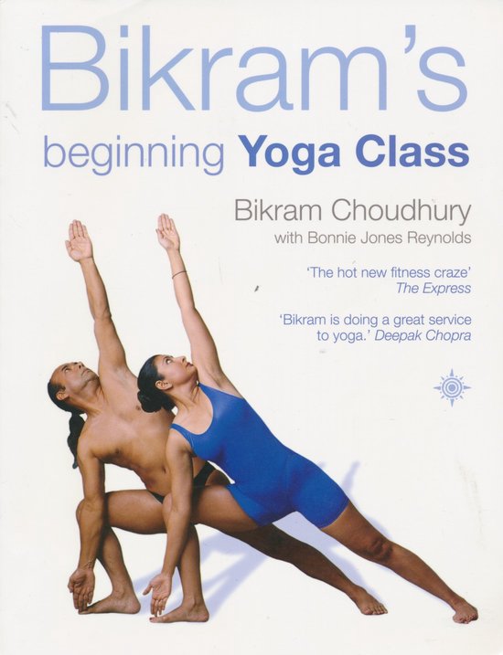Bikram Choudhury Bikram's Beginning Yoga Class