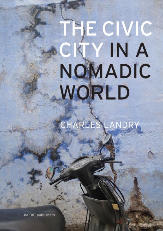 The civic city in a nomadic world