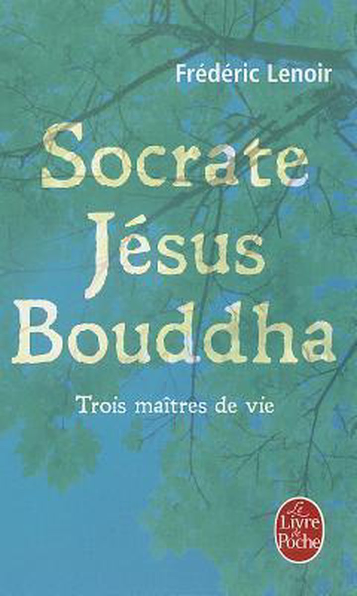 Socrate, Jesus, Boudha