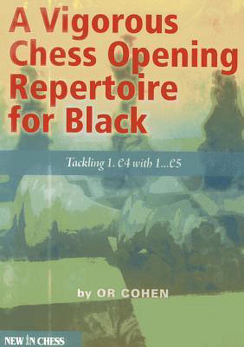 A Vigorous Chess Opening Repertoire for Black