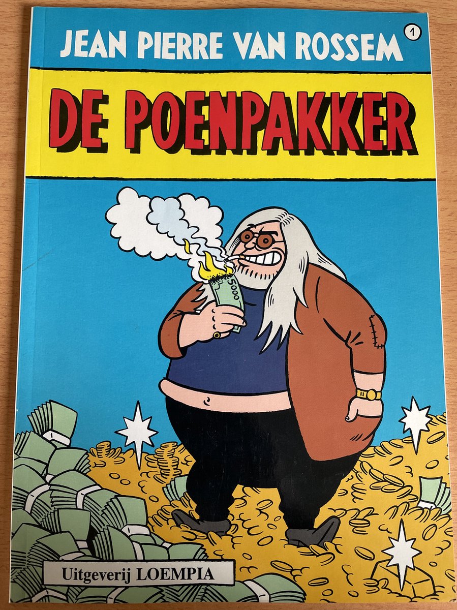 Jean Pierre van Rossem 1: Jean Pierre van Rossem in de poenpakker