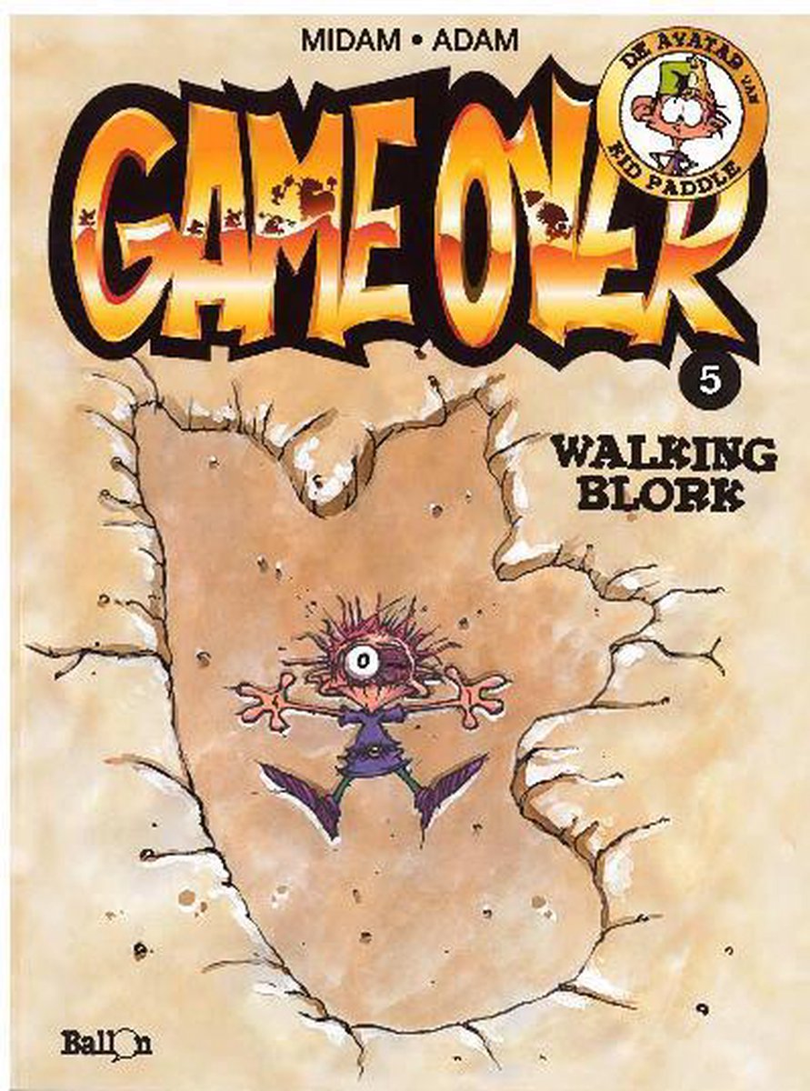 Game Over 5 - Walking blork