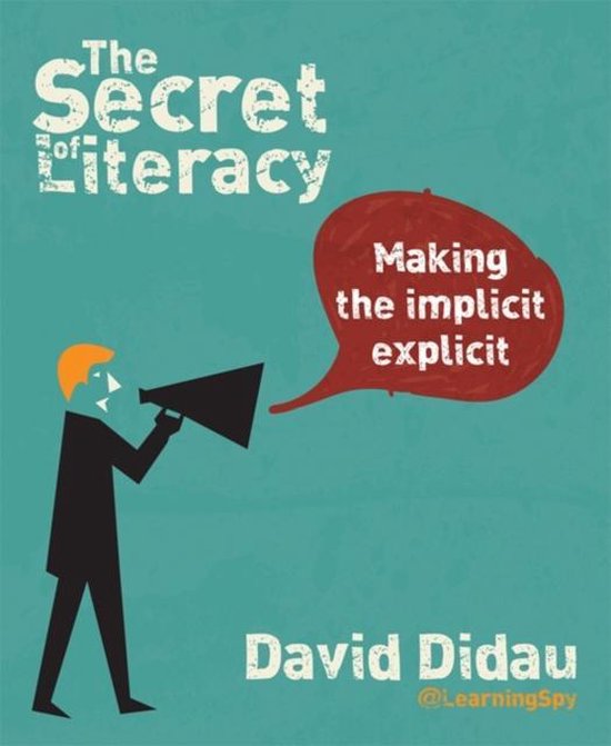 David Didau The Secret Of Literacy