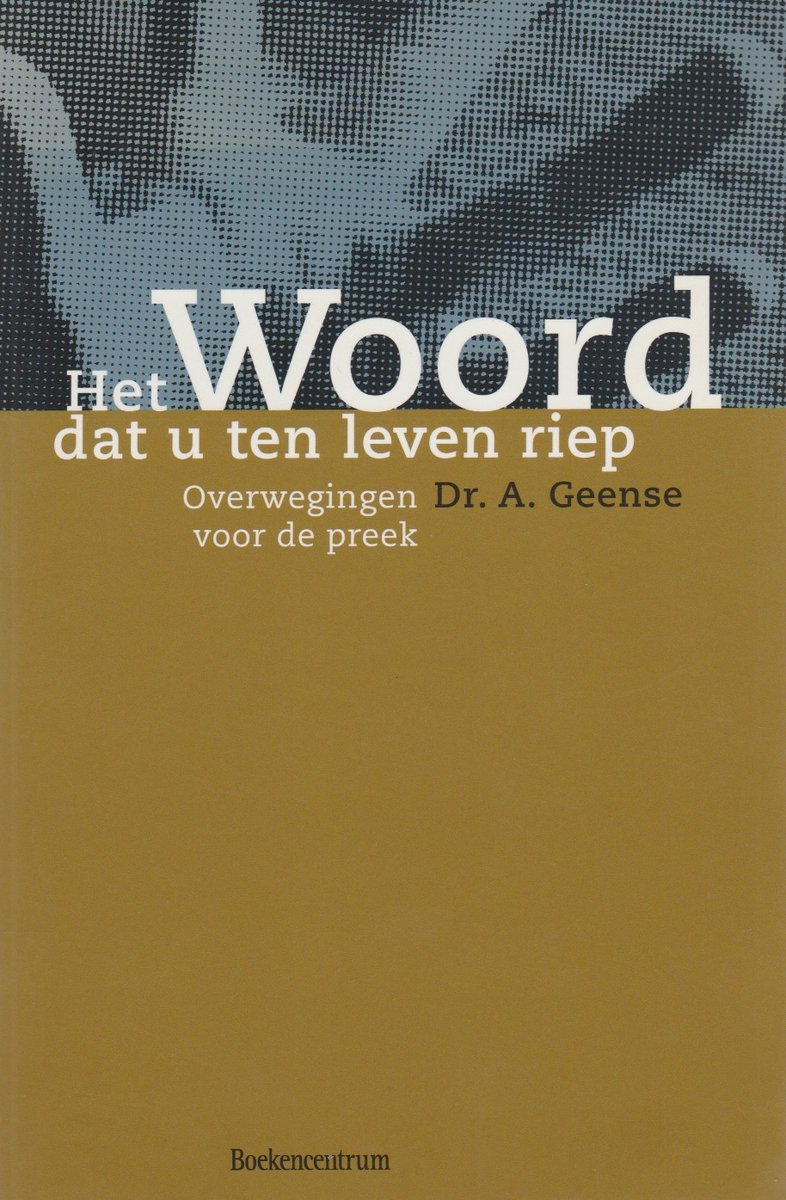 boekenbalie_9789023911357_cover Het woord dat u ten leven riep