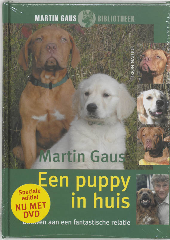 Een puppy in huis / Martin Gaus Bibliotheek