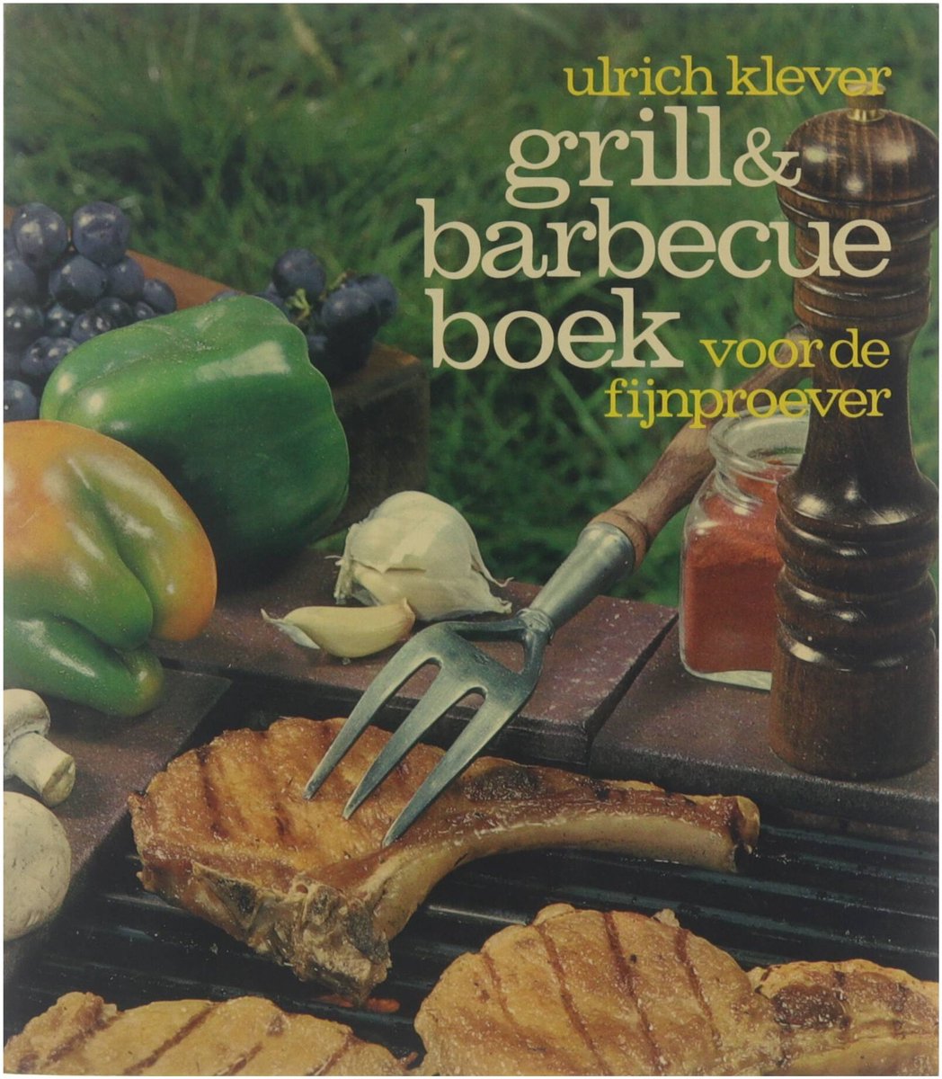 Grill & barbecueboek voor de fijnproever