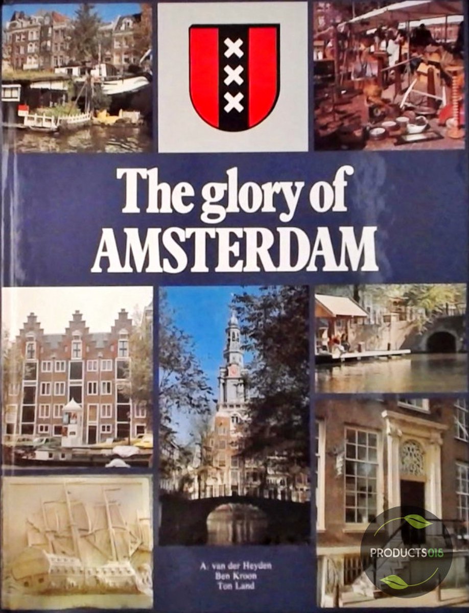 Glory of amsterdam