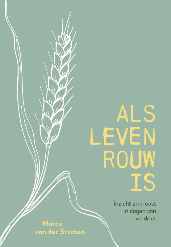 boekenbalie_9789033802584_cover Als leven rouw is