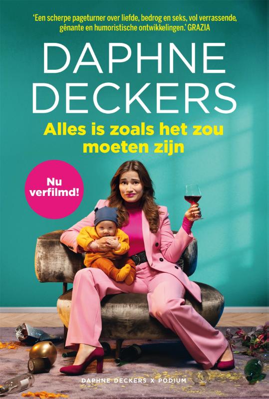 Daphne Deckers Alles Is Zoals Het Zou Moeten Zijn