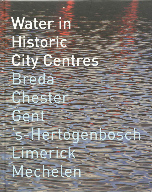 Water in Historic City Centres