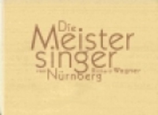 Die Meistersinger von Nurnberg