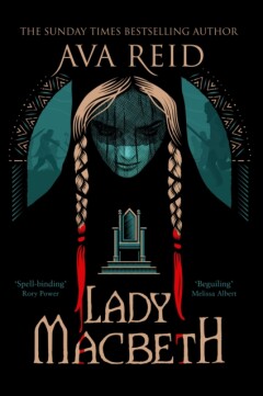 Ava Reid Lady Macbeth thumbnail