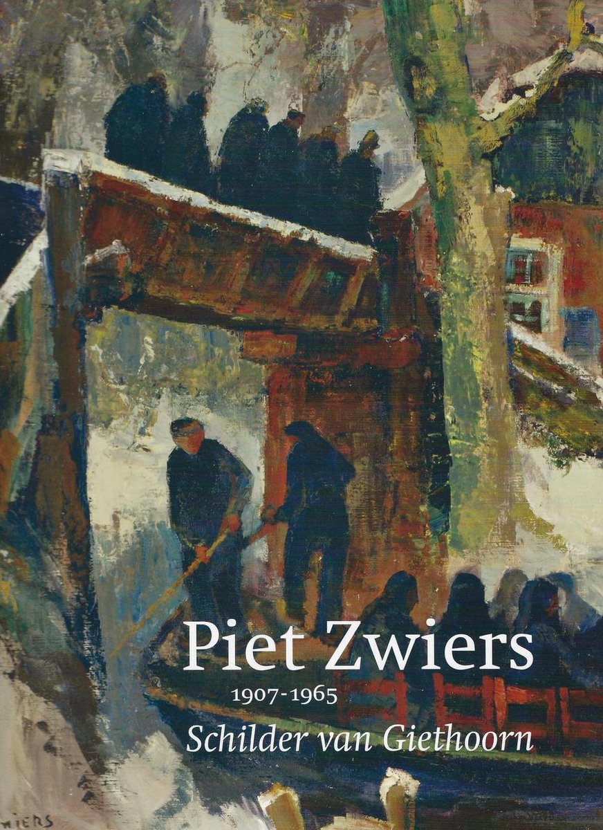 Piet Zwiers, schilder van Giethoorn