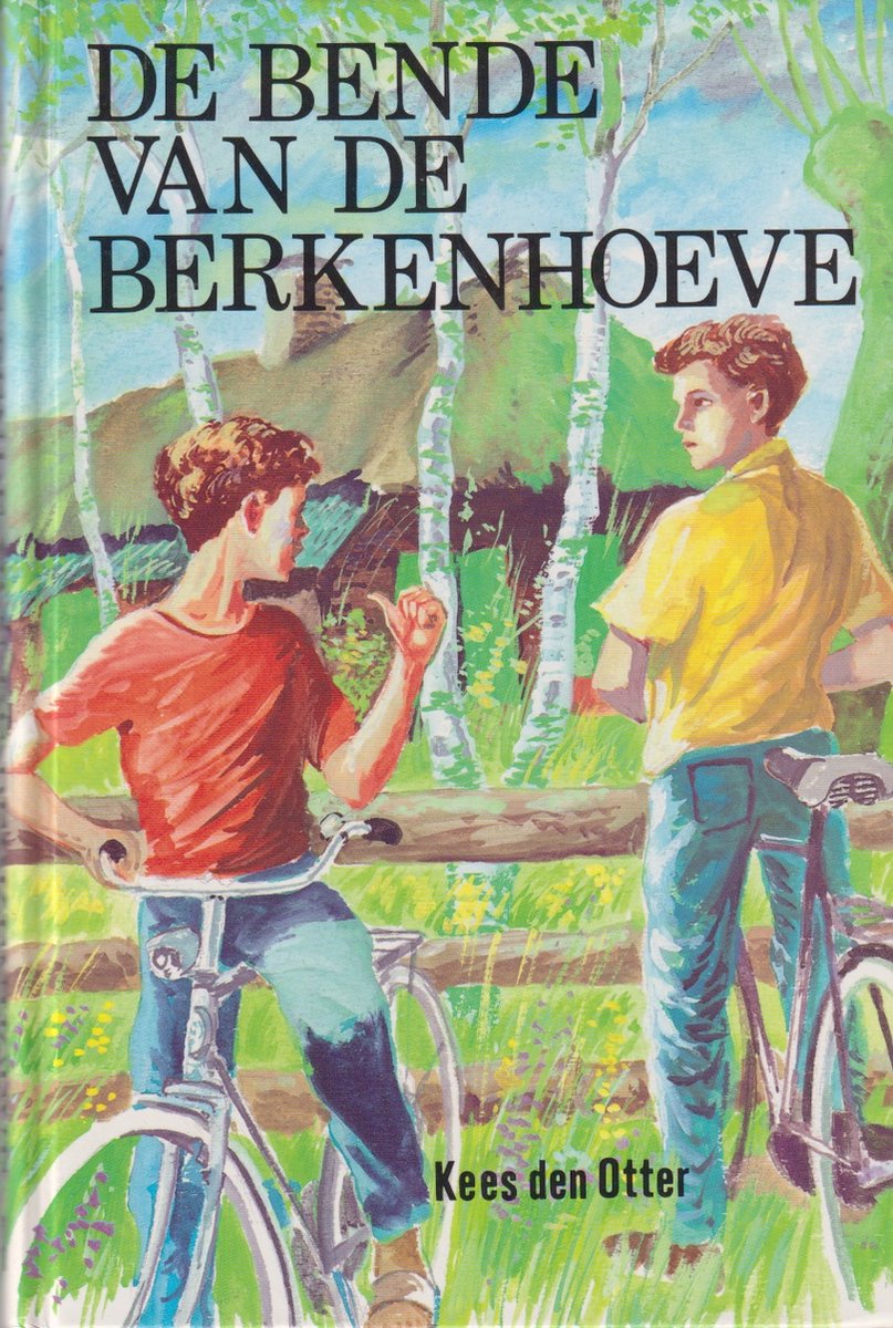 De bende van de Berkenhoeve