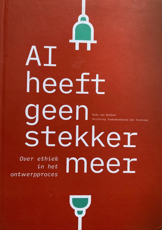 Rudy van Belkom Ai Heeft Geen Stekker Meer / Stichting Toekomstbeeld Der Techniek / 92-3
