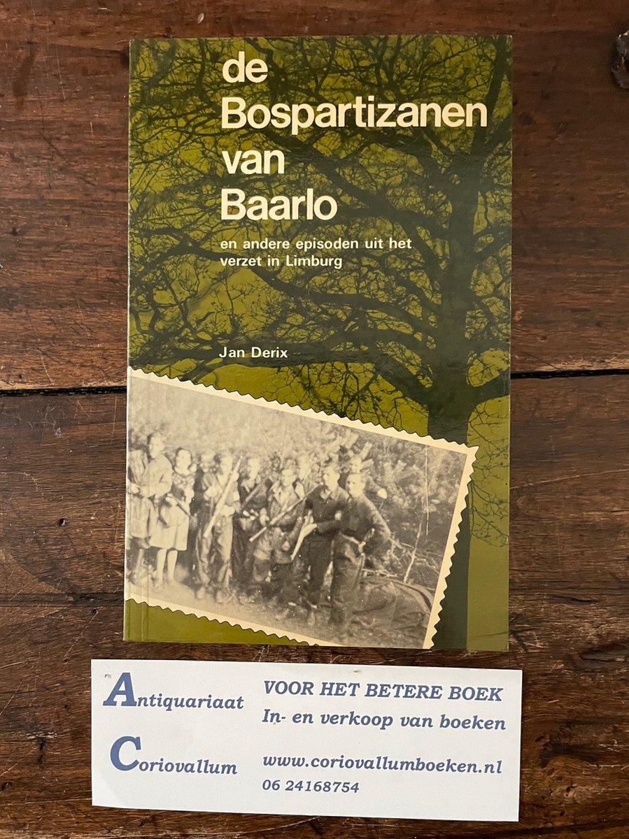 De Bospartizanen van Baarlo