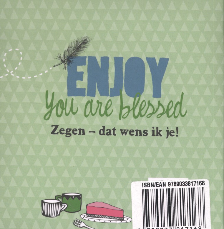 Enjoy you are blessed achterkant