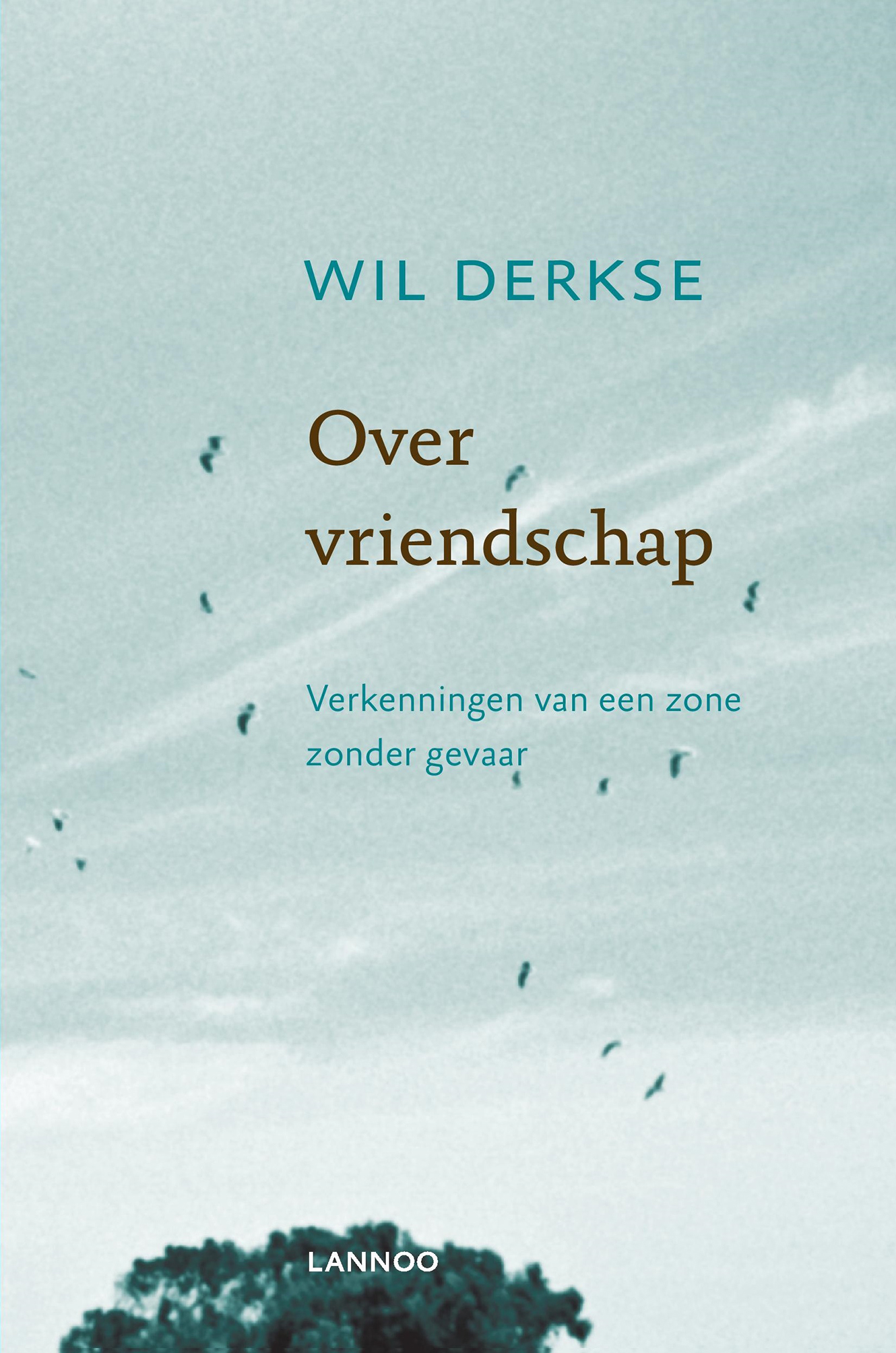 Wil Derkse Over Vriendschap