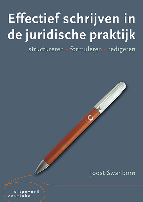 Joost Swanborn Effectief Schrijven In De Juridische Praktijk