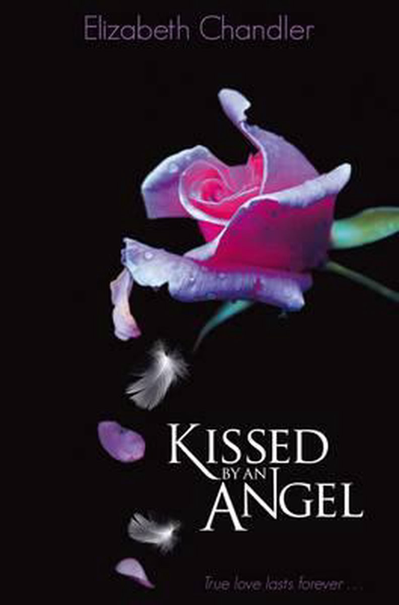 Kissed By An Angel