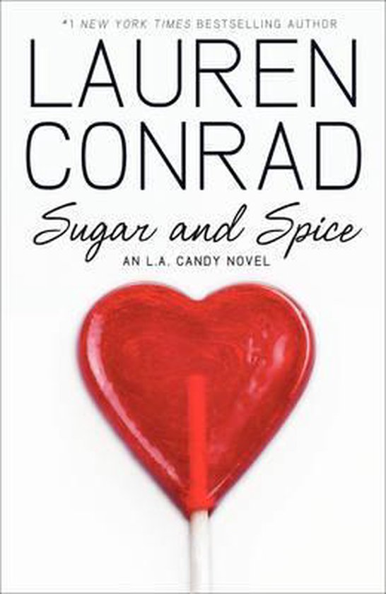 Sugar and Spice (LA Candy, Book 2)