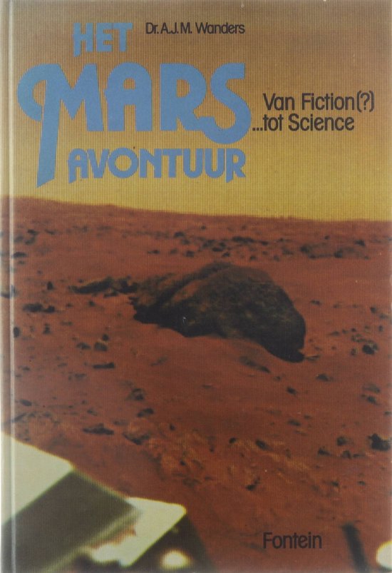 Het Marsavontuur : van fiction ... tot science