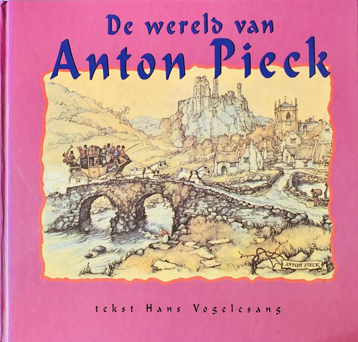 De wereld van Anton pieck