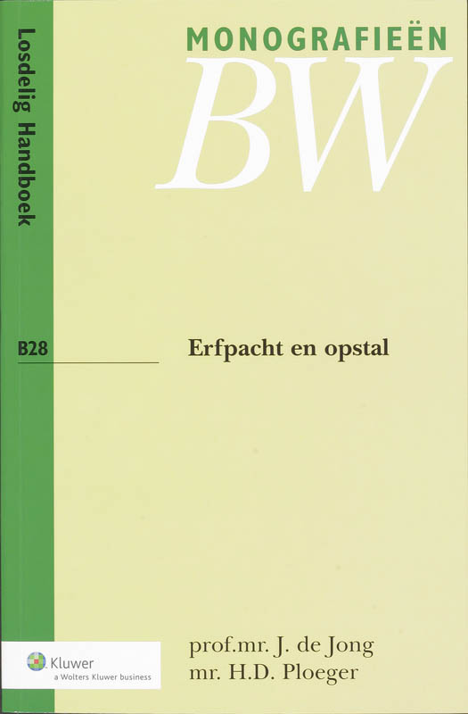 Erfpacht en opstal / Monografieen Nieuw BW B-serie / B28