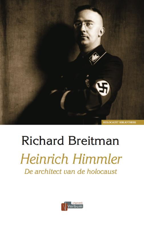 R. Breitman Heinrich Himmler / Verbum Holocaust Bibliotheek