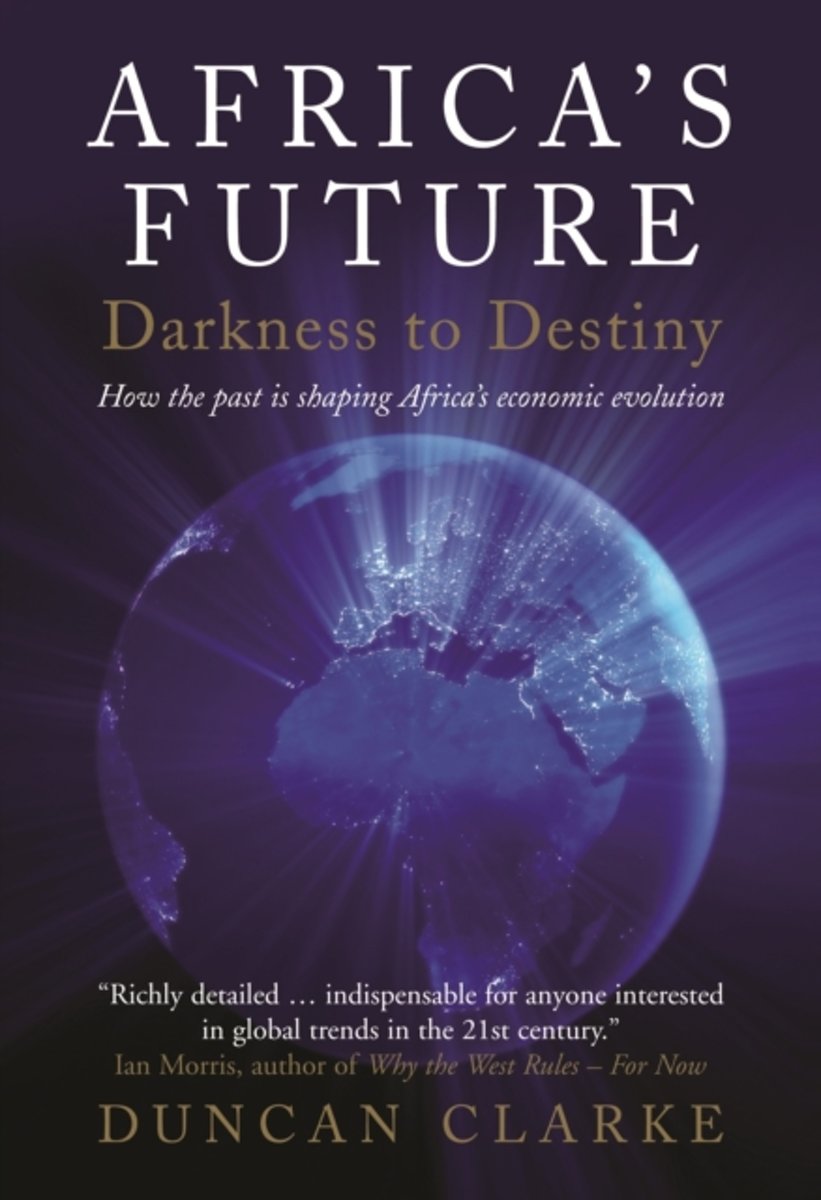 Africa'S Future: Darkness To Destiny