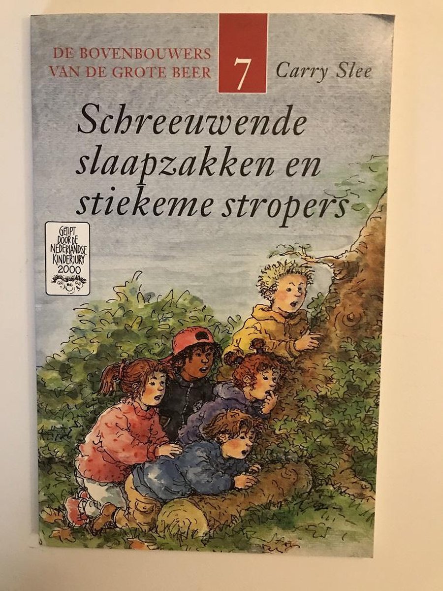 boekenbalie_9789026991851_cover Schreeuwende slaapzakken en stiekeme stropers / De kinderen van de Grote Beer / 7