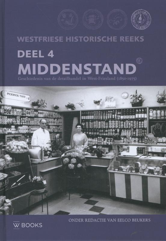 Middenstand / Westfriese historische reeks / 4