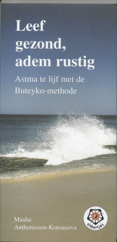 boekenbalie_9789020201338_cover Leef gezond, adem rustig / Ankertjes / 262