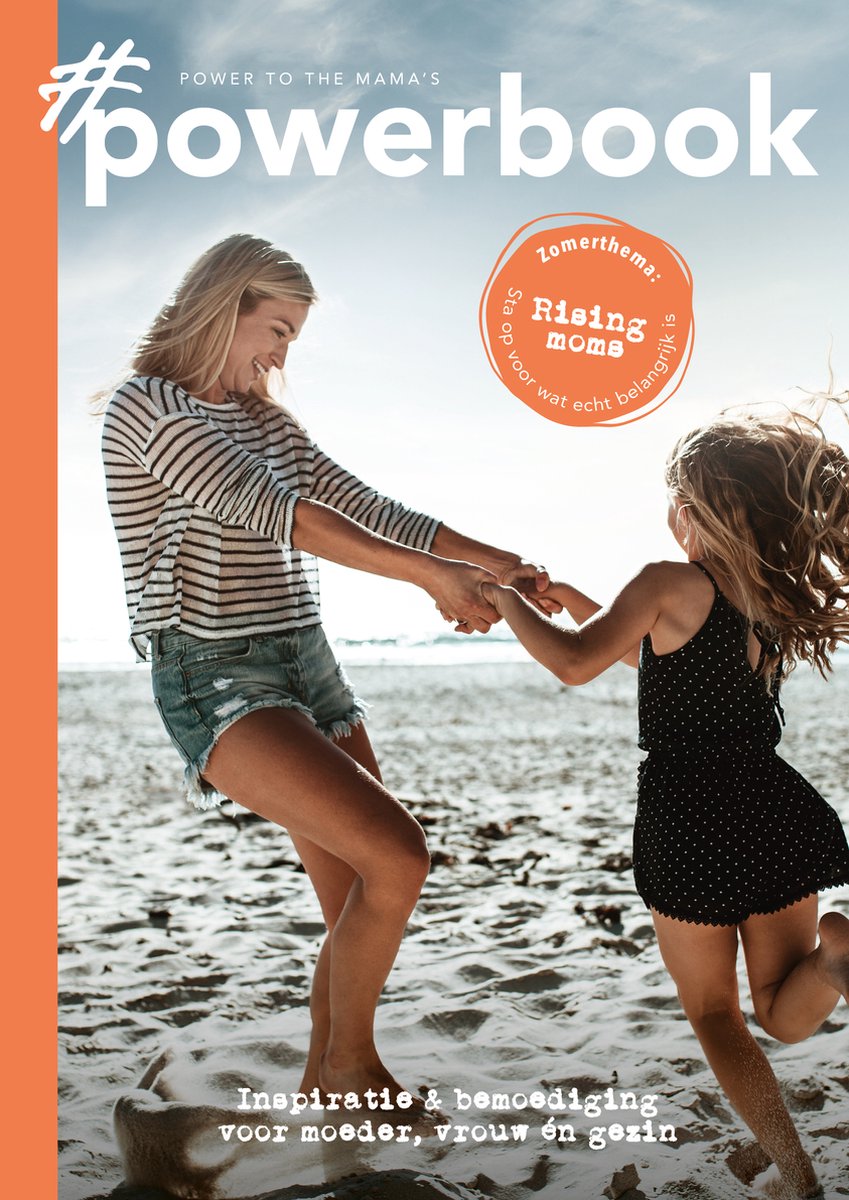 Daniëlle Koudijs #Powerbook Rising Moms (zomer 2022) / #Powerbook / 6