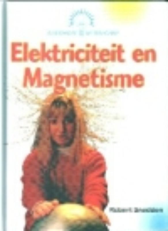 Elektriciteit & magnetisme / Alledaagse wetenschap