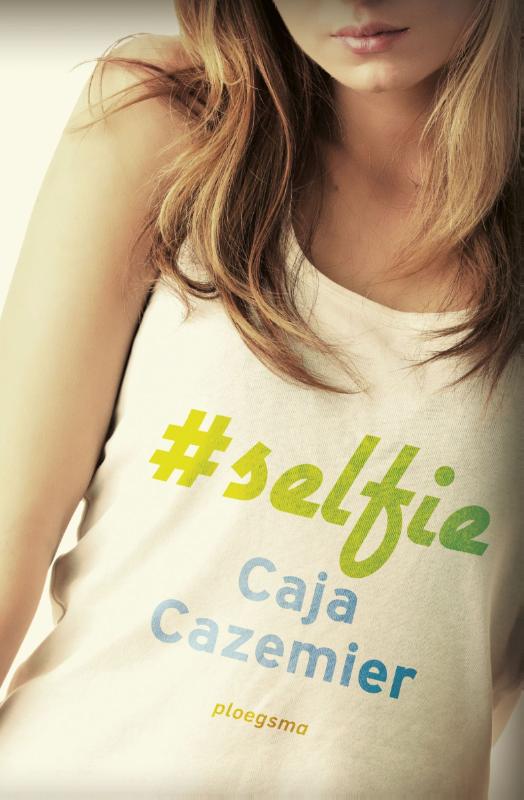 Caja Cazemier #selfie / Ploegsma Kinder- & Jeugdboeken