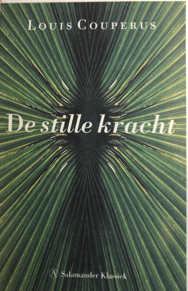 De stille kracht / Volledige werken Louis Couperus / 17