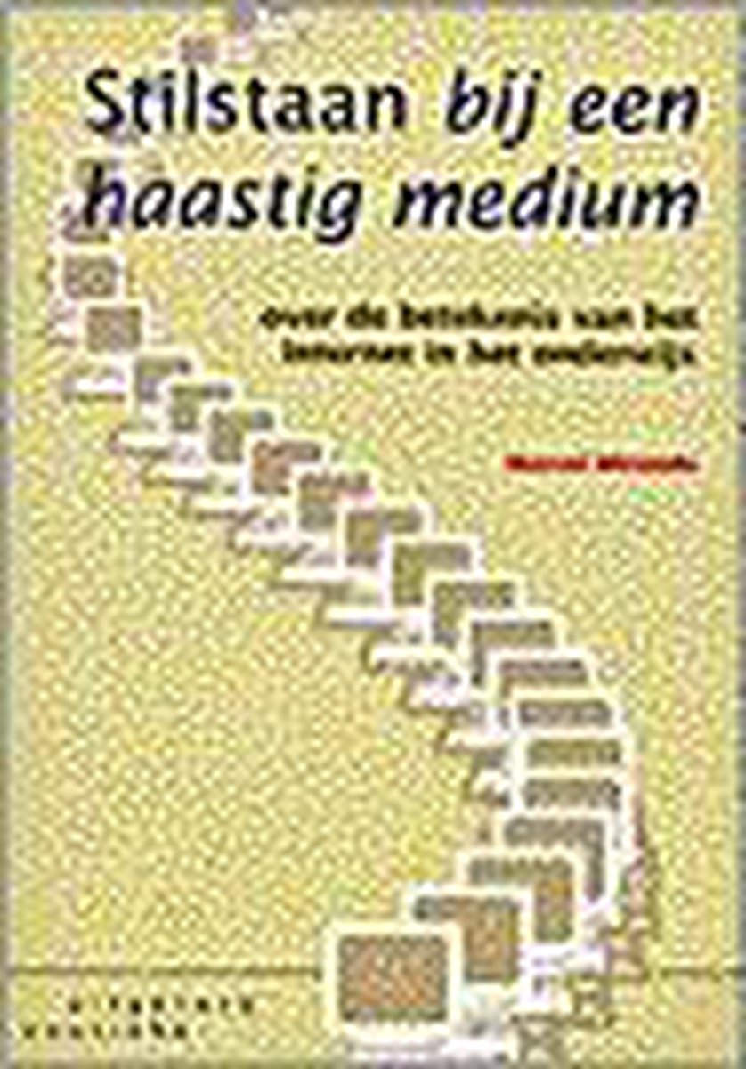 boekenbalie_9789062832392_cover Stilstaan Bij Een Haastig Medium