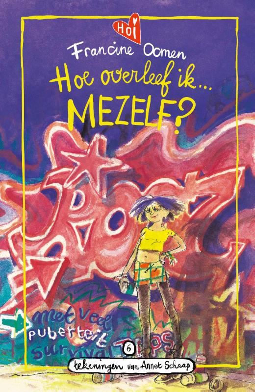 Francine Oomen Hoe Overleef Ik Mezelf? / Hoe Overleef Ik / 6